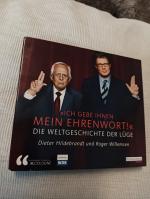 Ich gebe Ihnen mein Ehrenwort - Die Weltgeschichte der Lüge
