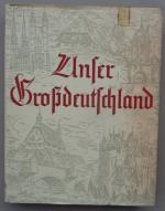 E Schwarz: Unser Großdeutschland, mit Sc