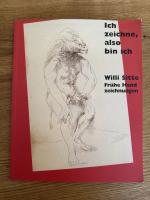 Willi Sitte: Ich zeichne, also bin ich. 