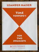 Leander Kaiser: TIME TORPEDO 1 FOR TWO D