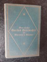 Max Hecker (Hrsg.): Goethes Briefwechsel