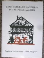Luise Neupert: Traditionelles Handwerk i