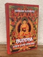 Hermann Oldenberg: Buddha. Sein Leben, s Hermann Oldenberg: Buddha. Sein Leben, s