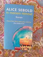 Alice Sebold: In meinem Himmel – Roman