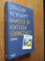 Meyerhoff, Joachim: Hamster im hinteren Meyerhoff, Joachim: Hamster im hinteren
