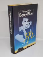 Philippe Djian. L120: Betty Blue - 37,2°