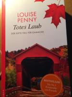 Louise Penny: Totes Laub – Der elfte Fal