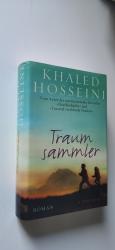 Khaled Hosseini: Traumsammler – Roman Kh