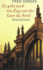 Es geht noch ein Zug von der Gare du Nord – Kriminalroman