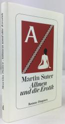 Martin Suter: Allmen und die Erotik. Rom