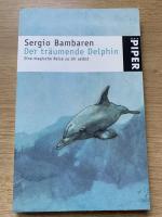 Sergio Bambaren: Der träumende Delphin -