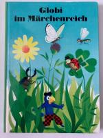 Christoph Schuler: Globi im Märchenreich
