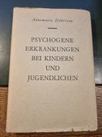 Annemarie Dührssen: Psychogene Erkrankun Annemarie Dührssen: Psychogene Erkrankun