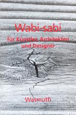 Leonard Koren: Wabi-sabi für Künstler, A
