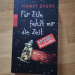 Horst Evers: Für Eile fehlt mir die Zeit
