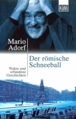 Mario Adorf: Der römische Schneeball – W