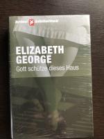 Elizabeth George: Gott schütze dieses Ha