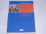 Reinhard Brandt: Philosophie in Bildern.