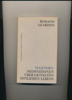 Romano Guardini: Tugenden - Meditationen