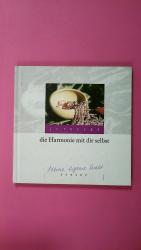 ENTDECKE DIE HARMONIE MIT DIR SELBST.