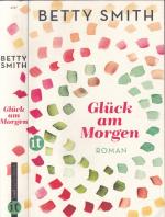 Betty Smith: Betty Smith ***GLÜCK AM MOR