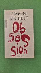 Simon Beckett: Obsession - Thriller Simon Beckett: Obsession - Thriller
