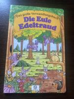 Die Eule Edeltraud - Das große Verwandlu