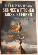 Nele Neuhaus: Schneewittchen muss sterbe Nele Neuhaus: Schneewittchen muss sterbe