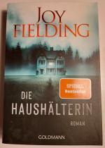 Joy Fielding: Die Haushälterin – Roman
