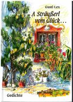 A Sträußerl vom Glück