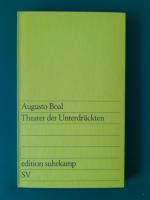 Augusto Boal: Theater der Unterdrückten