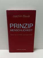Joachim Bauer: Prinzip Menschlichkeit – 