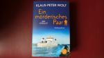 Klaus-Peter Wolf: Ein mörderisches Paar 