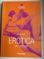 Gilles Néret: Erotica: 19. Jahrhundert