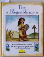 de Paola, Tomie: Die Regenblume. Eine in