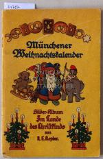 Münchener Weihnachtskalender. Bilder-Album Im Lande des Christkinds.