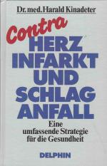 Harald Kinadeter: Contra Herzinfarkt und Harald Kinadeter: Contra Herzinfarkt und