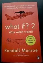 Randall Munroe: What if? 2 - Was wäre we