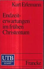 Kurt Erlemann: Endzeiterwartungen im frü