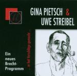 Gina Pietsch & Uwe Streibel: Er hat Vors