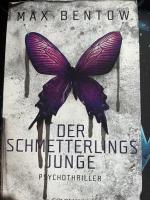 Max Bentow: Der Schmetterlingsjunge - Ps