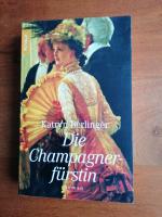 Katryn Berlinger: Die Champagnerfürstin