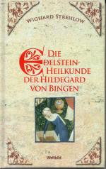 Wighard Strehlow: Die Edelstein-Heilkund