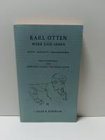 Bernhard Zeller: Karl Otten - Werk und L