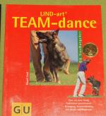GU TierRatgeber – Team-dance Lind-art – Tanz mit dem Hund. Faszination gemeinsamer Bewegung. Kommunikation mit Musik und Rhythmus