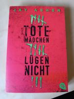 Jay Asher: Tote Mädchen lügen nicht