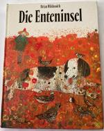 Brian Wildsmith: Die Enteninsel Brian Wildsmith: Die Enteninsel