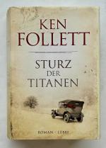Ken Follett: Sturz der Titanen – Die Jah