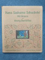 Hans Sachsens Schwänke. Ausgewählt und mit Bildern geschmückt von Georg Barlösius (Jungbrunnnen-Bücherei Nr. 2)