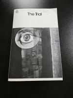 Franz Kafka: The Trial Franz Kafka: The Trial